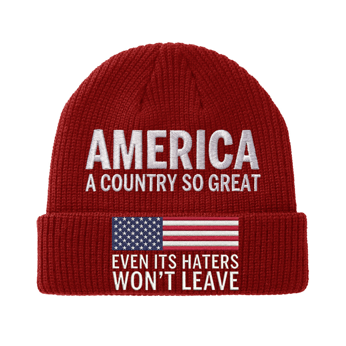 America A Country So Great Even Its Haters Won't Leave Beanie Hat