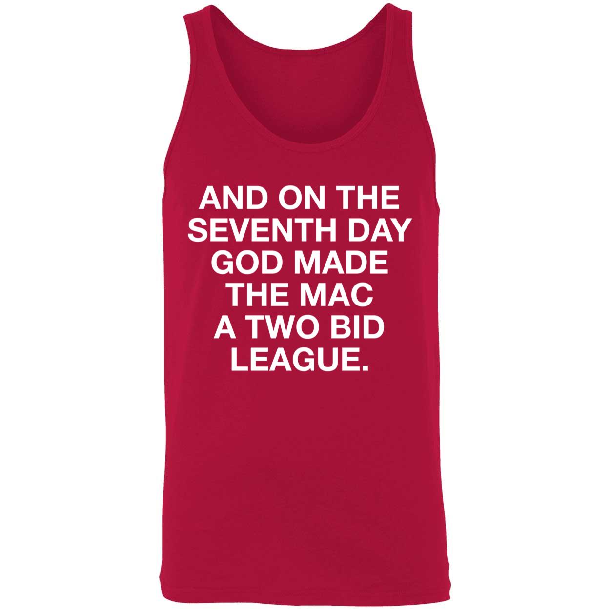 And On The Seventh Day God Made The Mac A Two Bid League Shirt