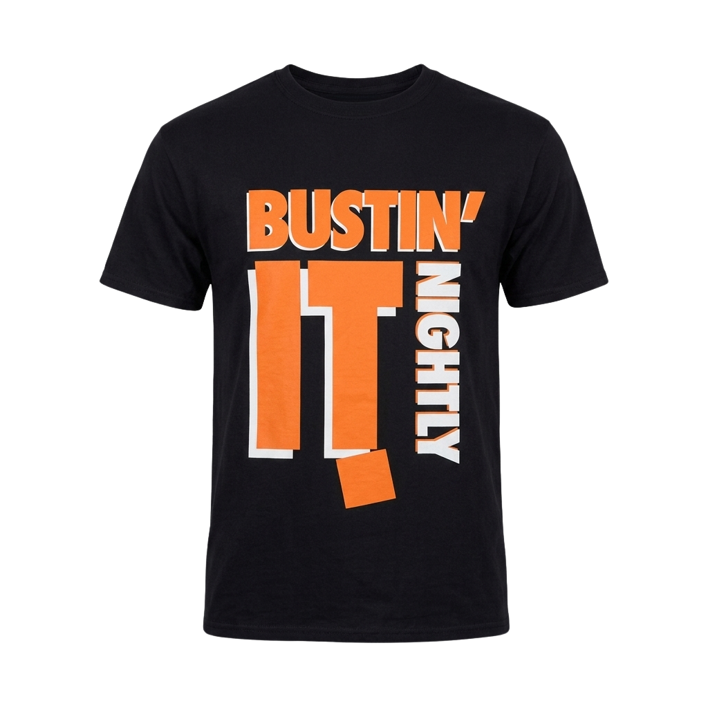 Bustin It Nightly Shirt