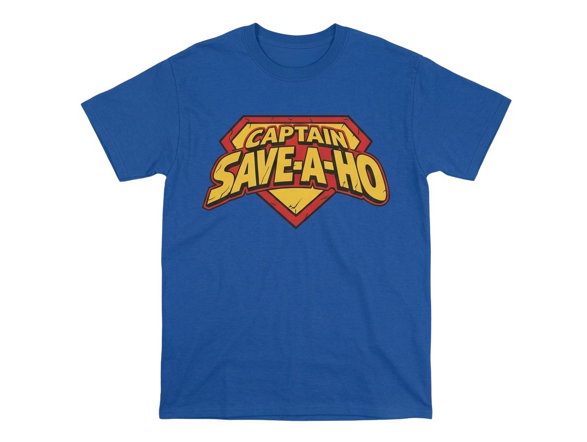 Captain Save A Ho Shirt