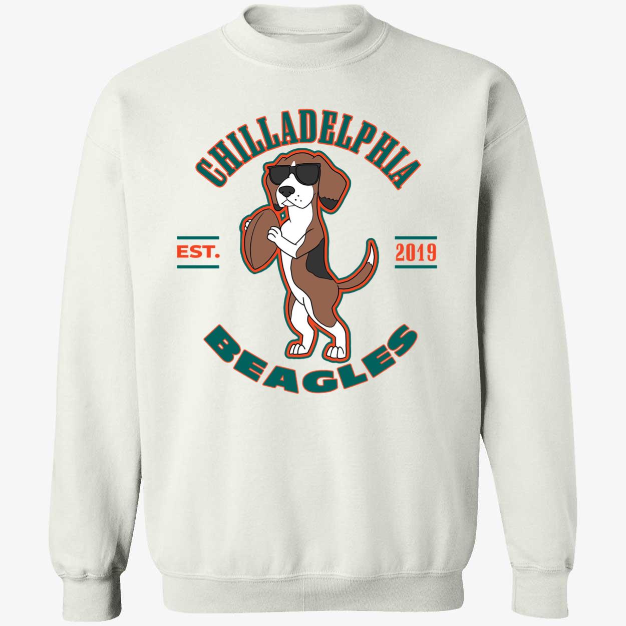 Chilladelphia Beagles Est 2019 Sweatshirt