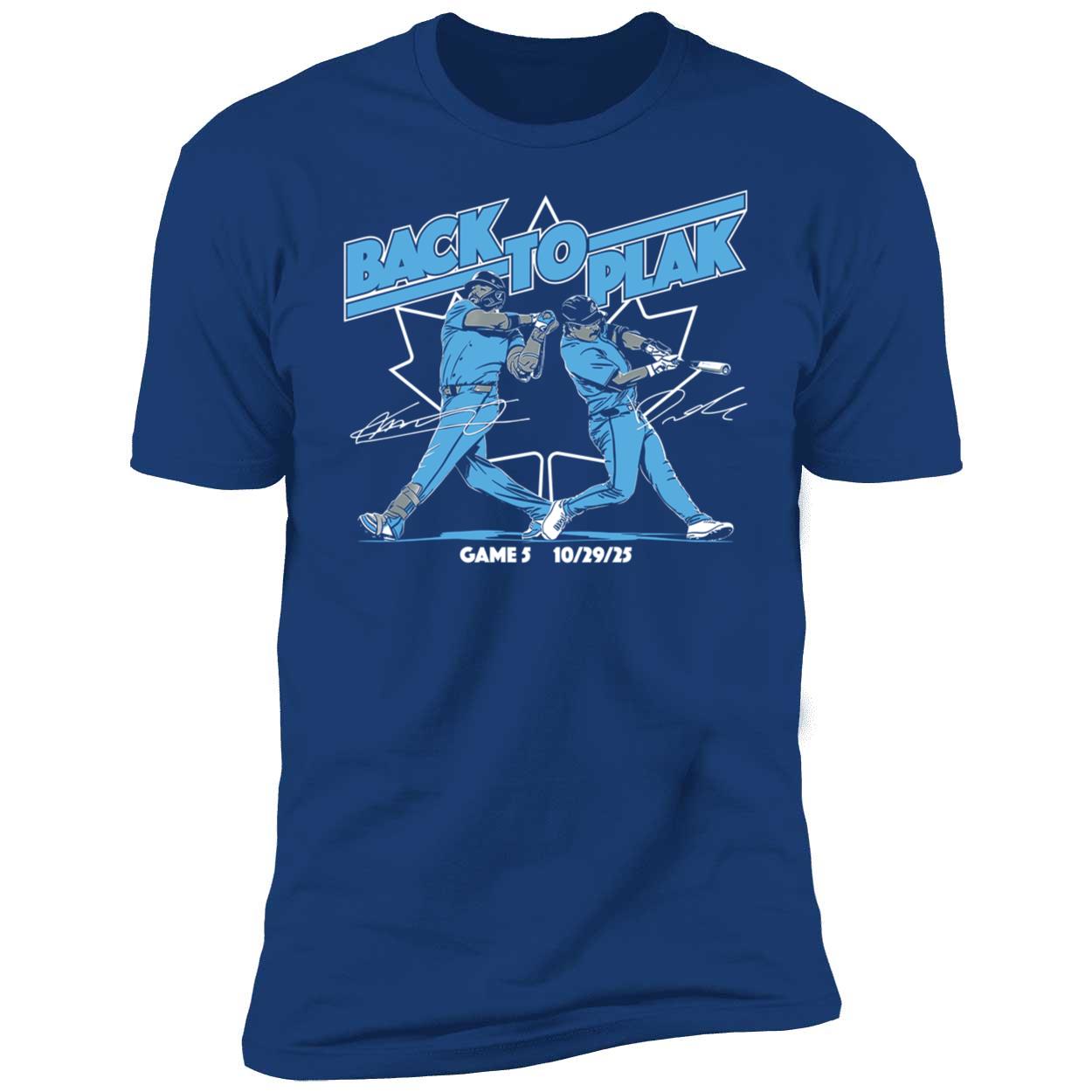 Davis Schneider And Vladimir Guerrero Jr Back To Plak Premium SS T-Shirt