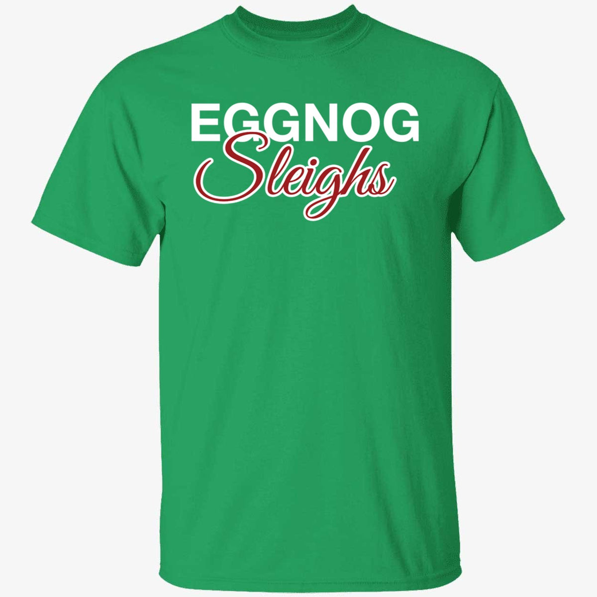 Eggnog Sleighs Shirt