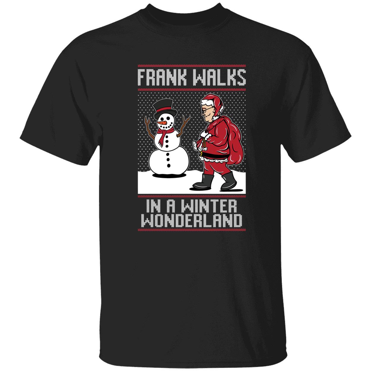 Frank Walks In A Winter Wonderland Christmas T-Shirt