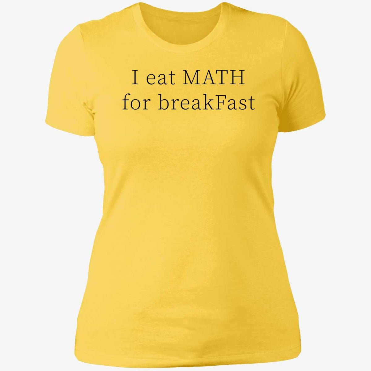 I Eat Math For Breakfast Shirt