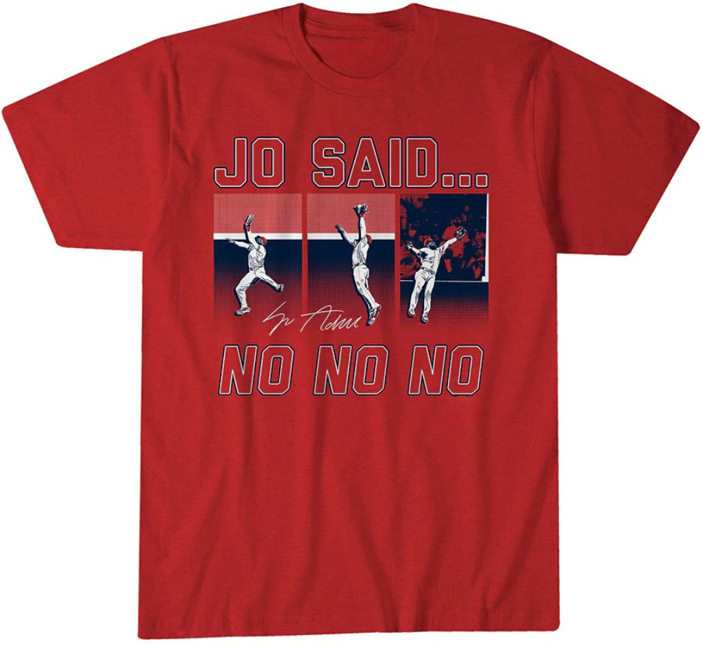 Jo Adell Jo Said No No No Shirt