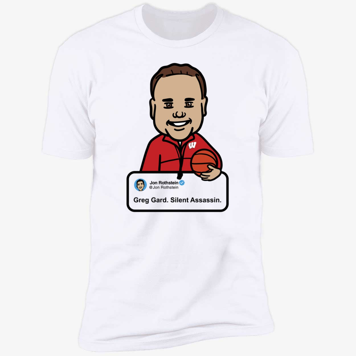 Jon Rothstein Greg Gard Silent Assassin Premium SS T-Shirt