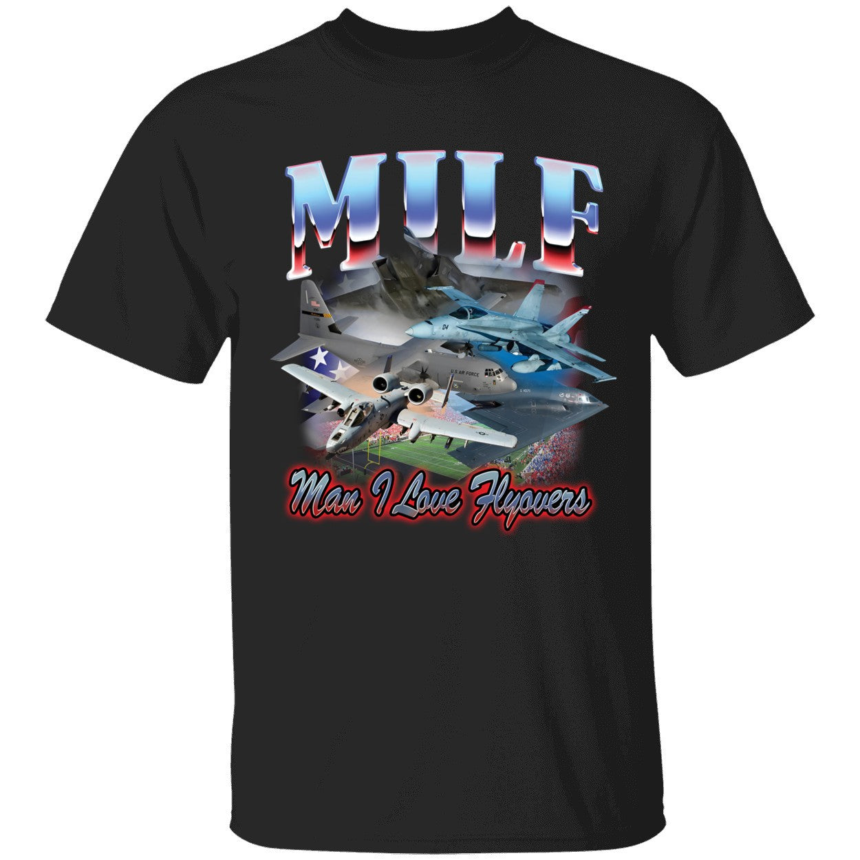 MILF Man I Love Flyovers Shirt
