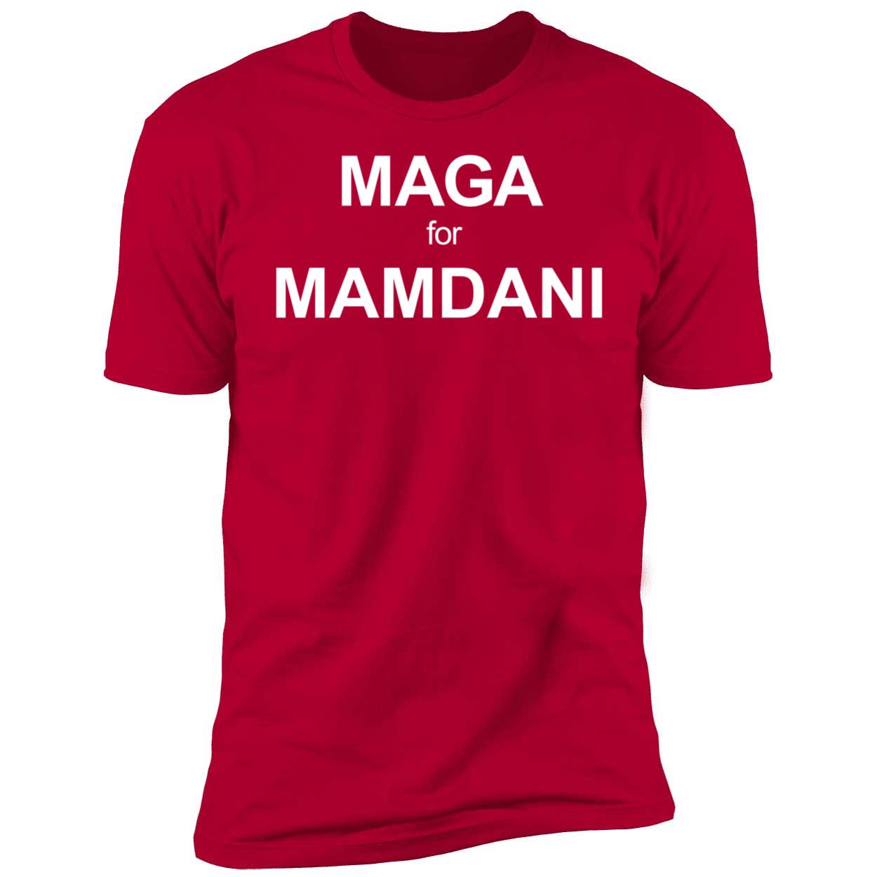 Maga For Mamdani Premium SS T-Shirt