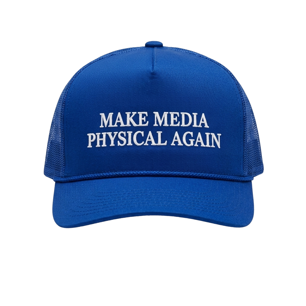 Make Media Physical Again Hat