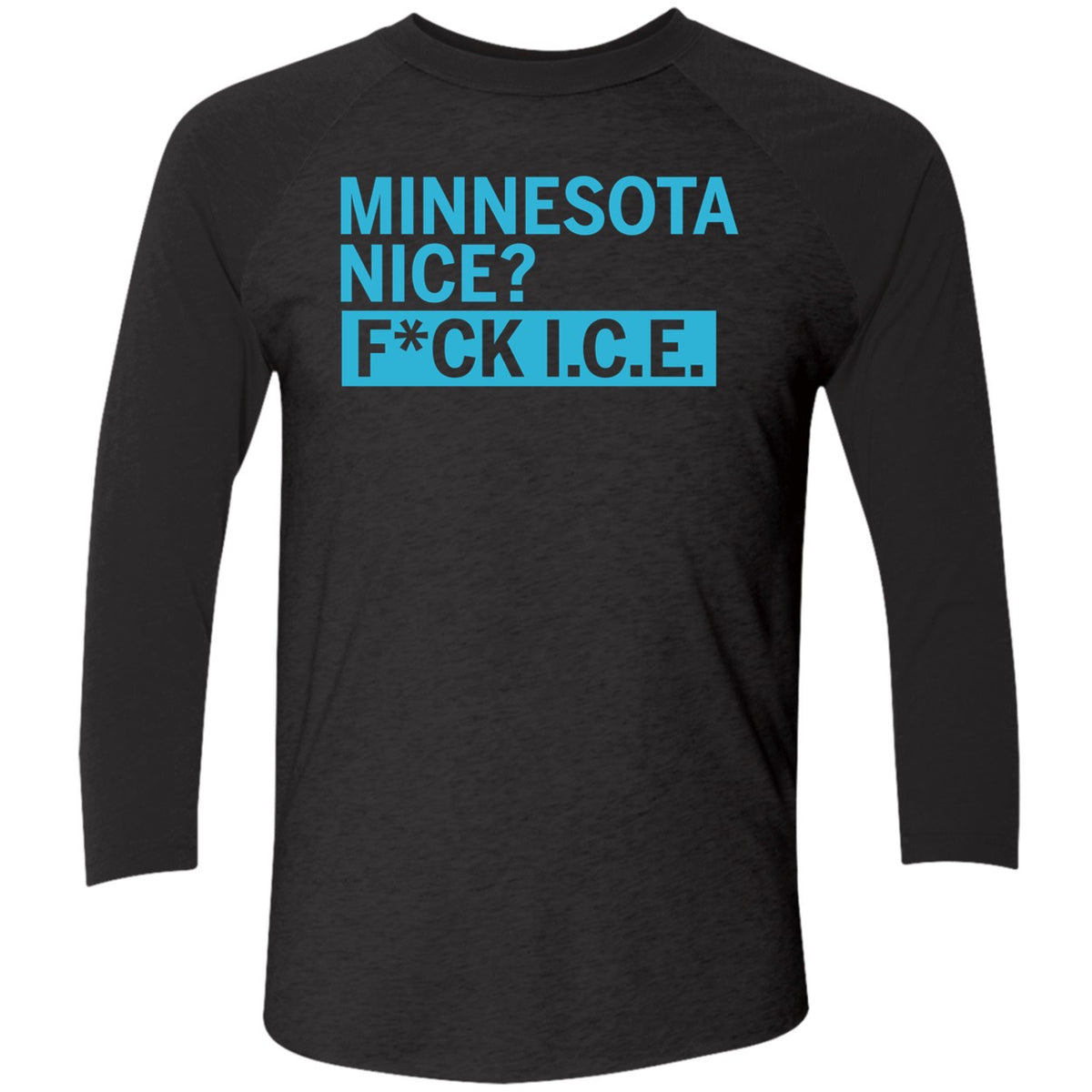 Minnesota Nice F*ck ICE Shirt