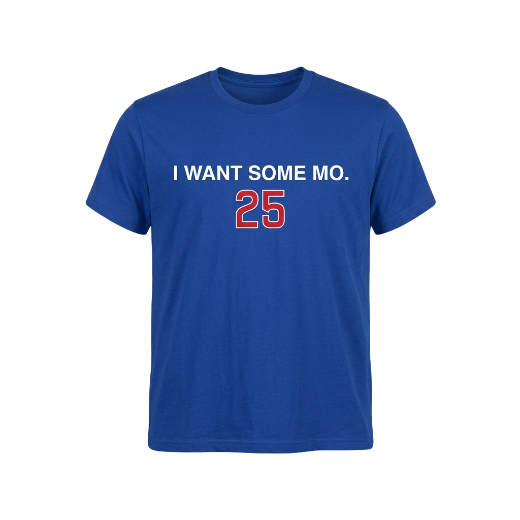 Moises Ballesteros I Want Some Mo Shirt
