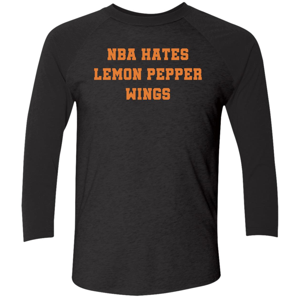 Nba Hates Lemon Pepper Wings Shirt