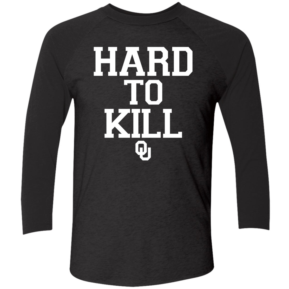 Ou Hard To Kill Shirt