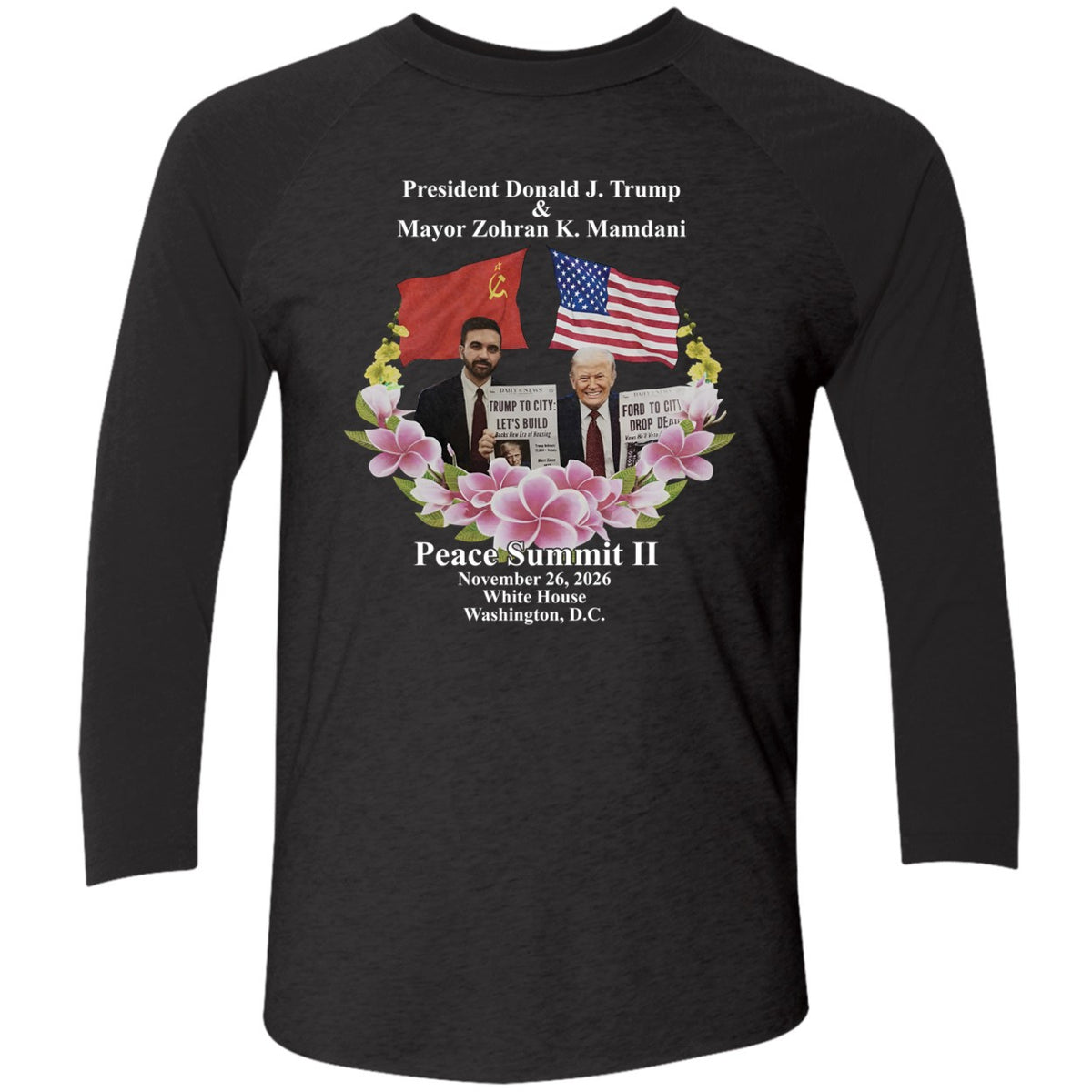 Peace Summit Ii Donald J Trump And Zohran K Mamdani Shirt