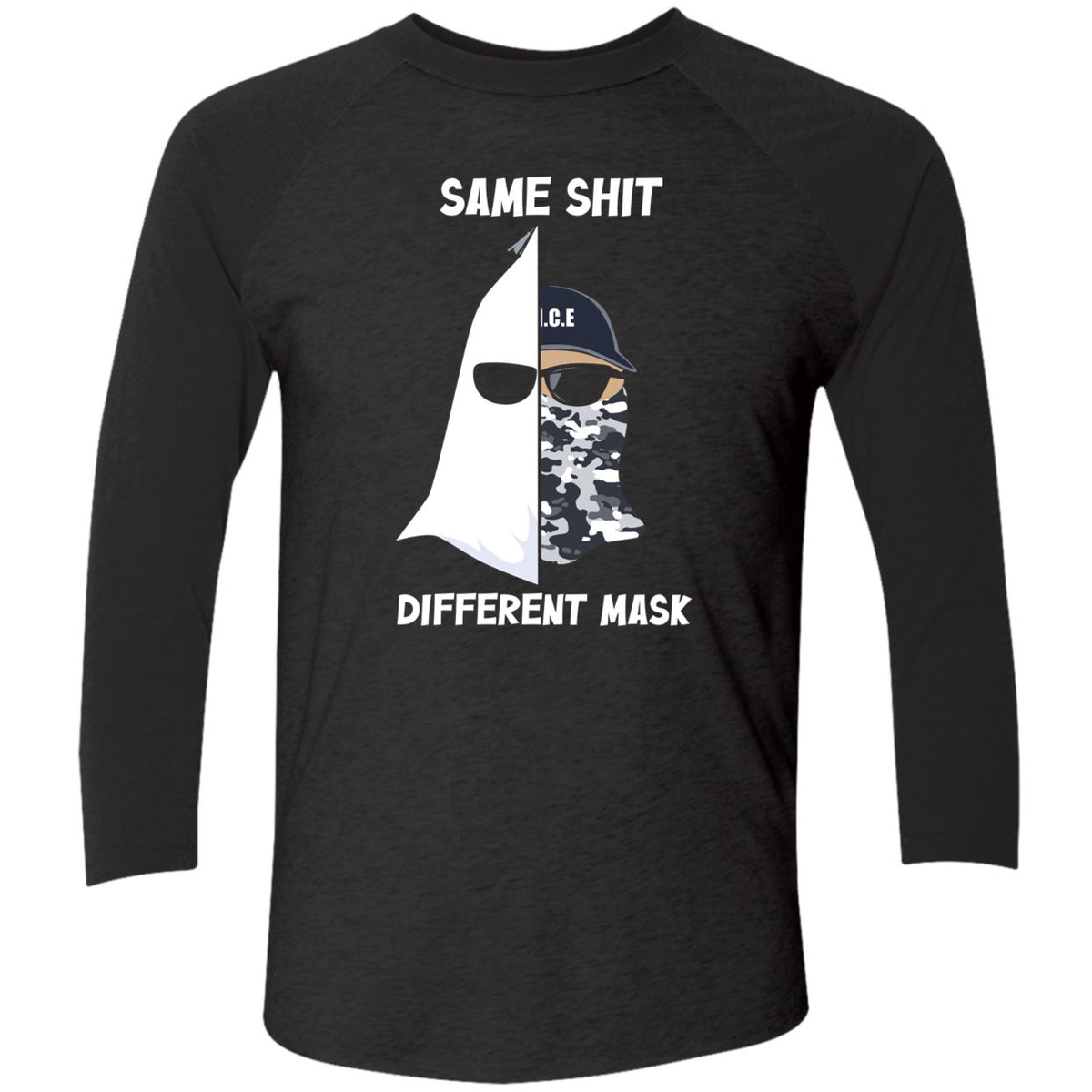 Same Shit Different Mask Ku Klux Klan And Ice Shirt