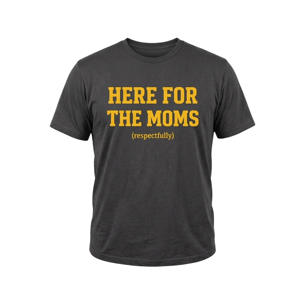 Soy Saucesports Pittsburgh Here For The Moms Shirt