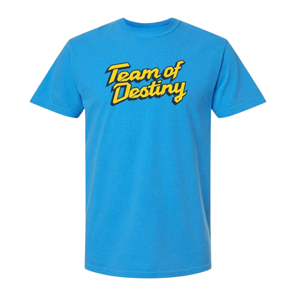 Team Of Destiny Shirt