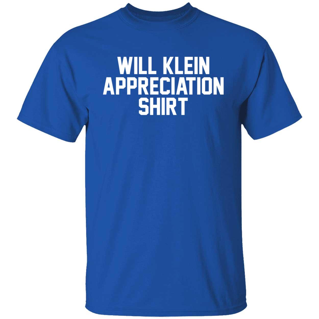 Will Klein Appreciation T-Shirt