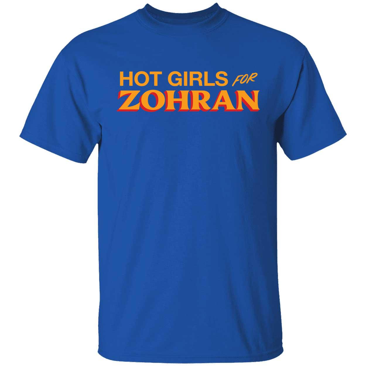Hot Girls For Zohran T-Shirt