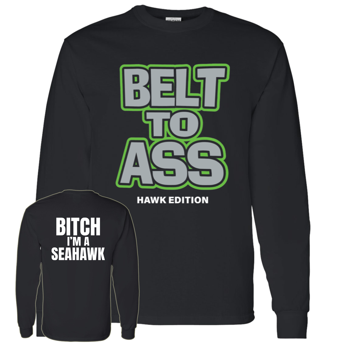 Kam Chancellor Belt To Ass Bitch I'm A Seahawk Shirt