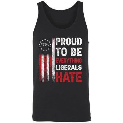 1776 Proud To Be Everything Liberals Hate Shirt