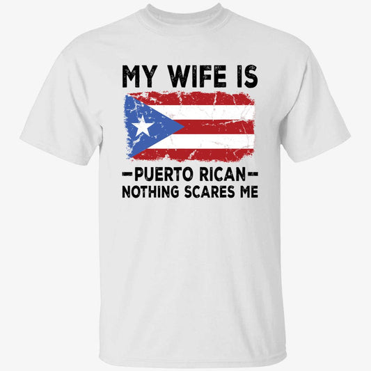 2026 WBC My Wife Is Puerto Rican Nothing Scares Me Shirt