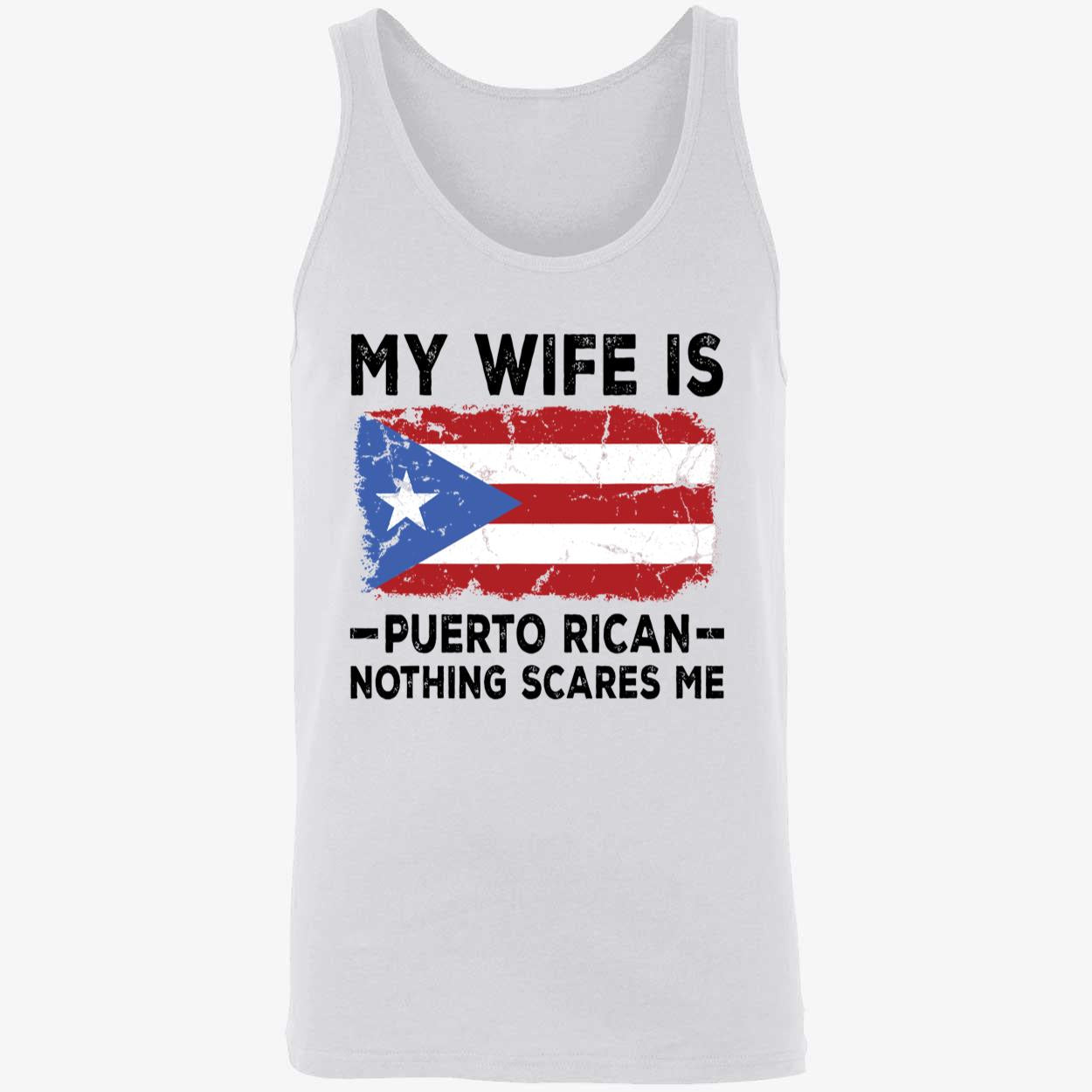 2026 WBC My Wife Is Puerto Rican Nothing Scares Me Shirt