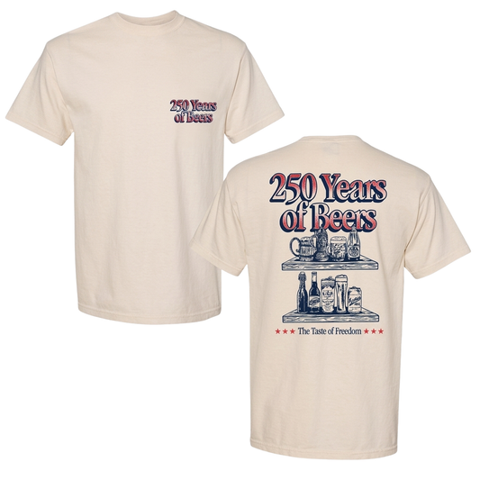250 Years Of Beers Pocket The Taste Of Freedom Shirt