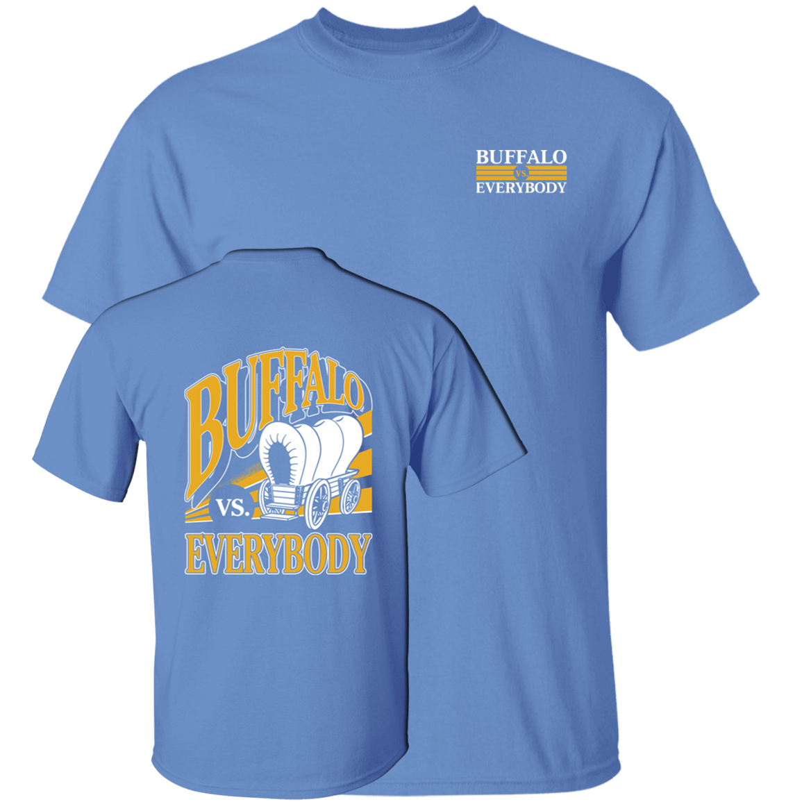 [Front + Back] Buffalo Vs Everybody Shirt