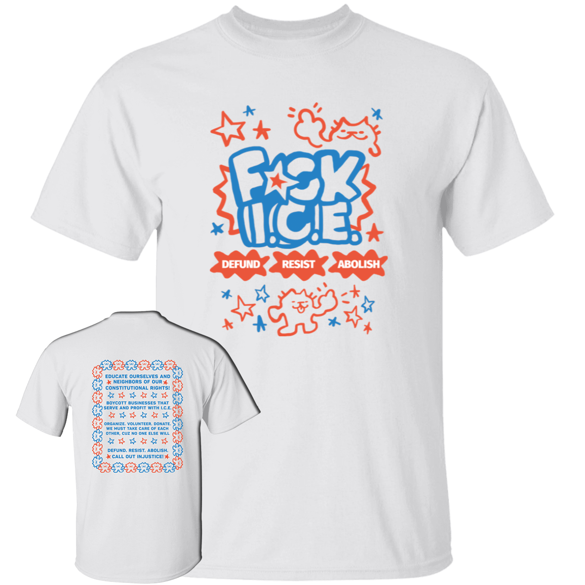 [Front + Back] Fuck Ice Defund Resist Abolish Shirt