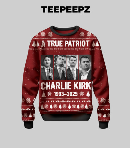 [Front + Back] A True Patriot Charlie Kirk 1993-2025 Ugly Christmas Sweater