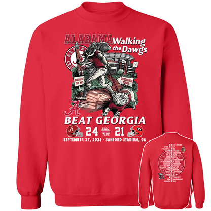 [Front + Back] Alabama Walking The Dawgs Beat Georgia Sweatshirt