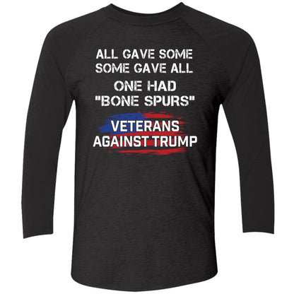 All Gave Some Some Gave All One Had Bone Spurs Veterans Against Trump Shirt