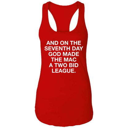 And On The Seventh Day God Made The Mac A Two Bid League Shirt