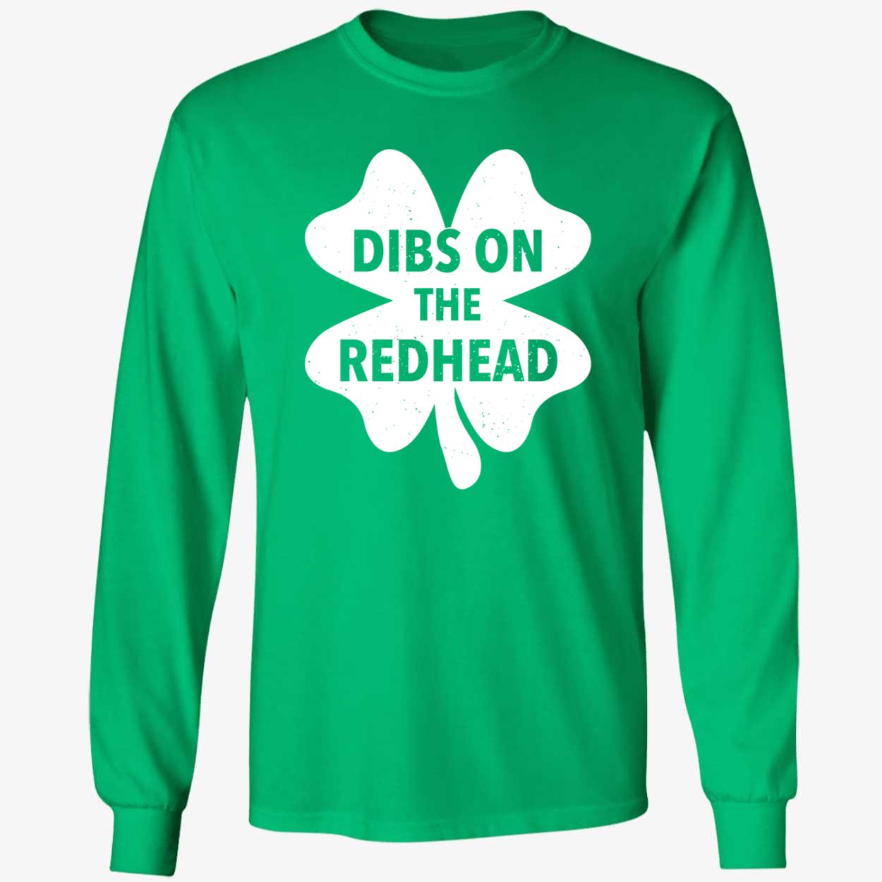 Austin Bonta St Patrick's Day Dibs On The Redhead Shirt