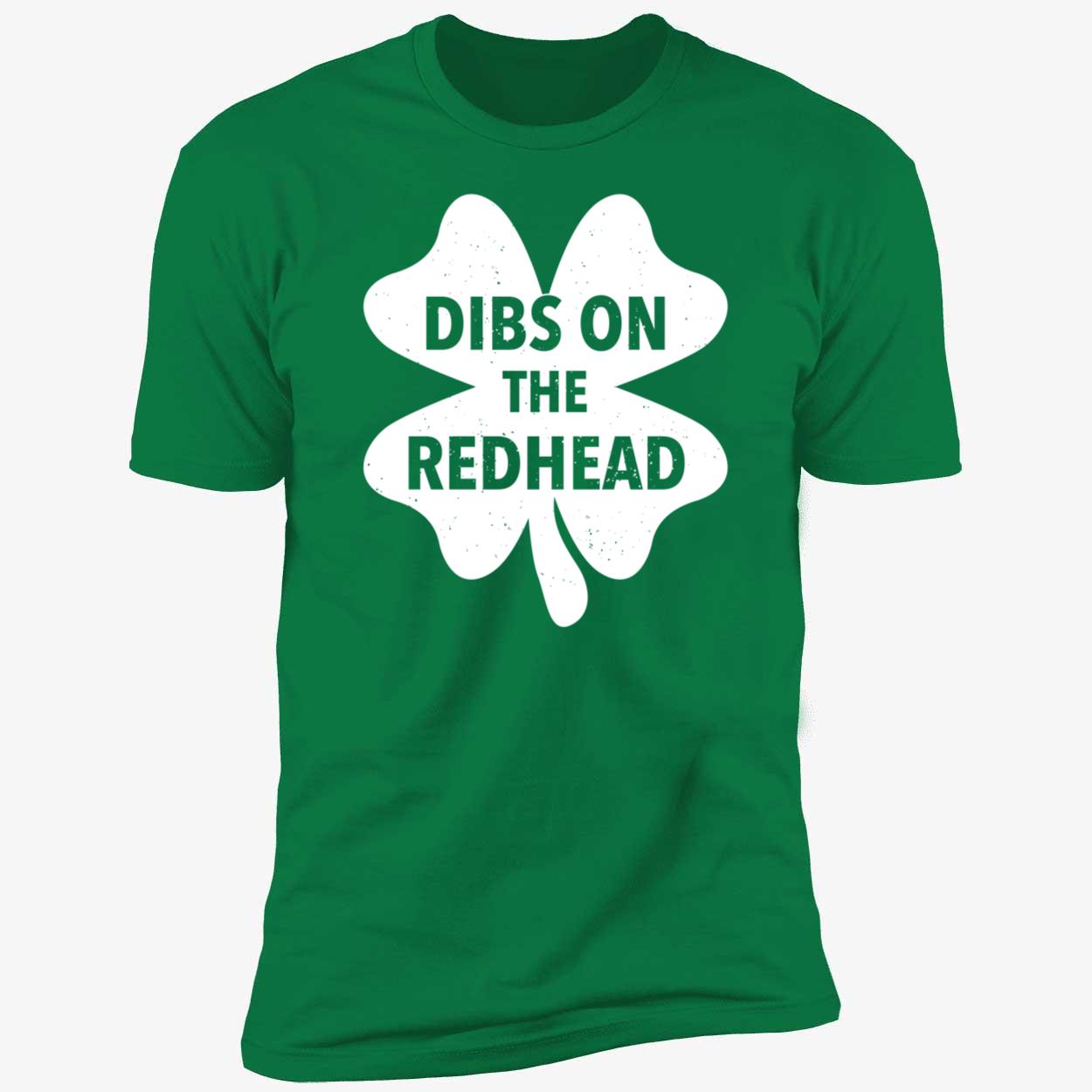 Austin Bonta St Patrick's Day Dibs On The Redhead Shirt