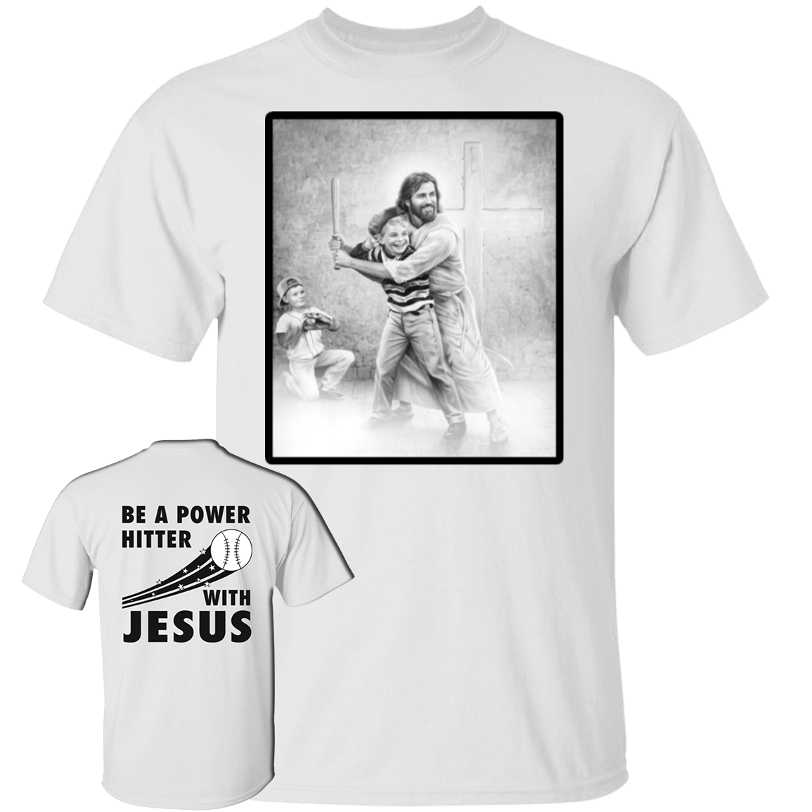 [Front + Back] Be A Power Hitter With Jesus Shirt