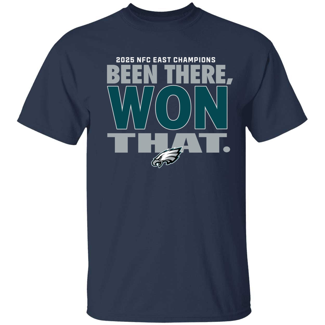 Been There Won That Eagles Shirt