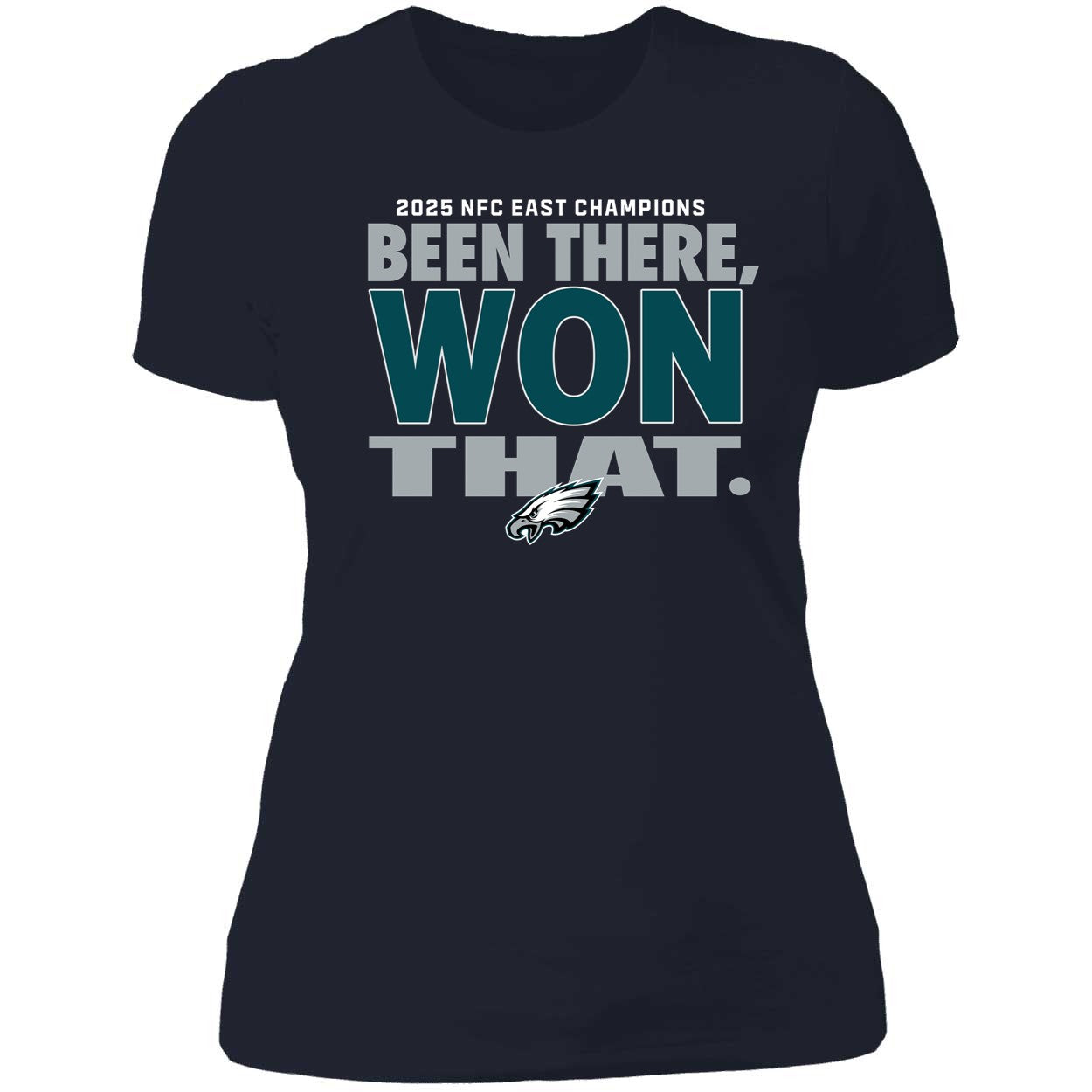 Been There Won That Eagles Shirt