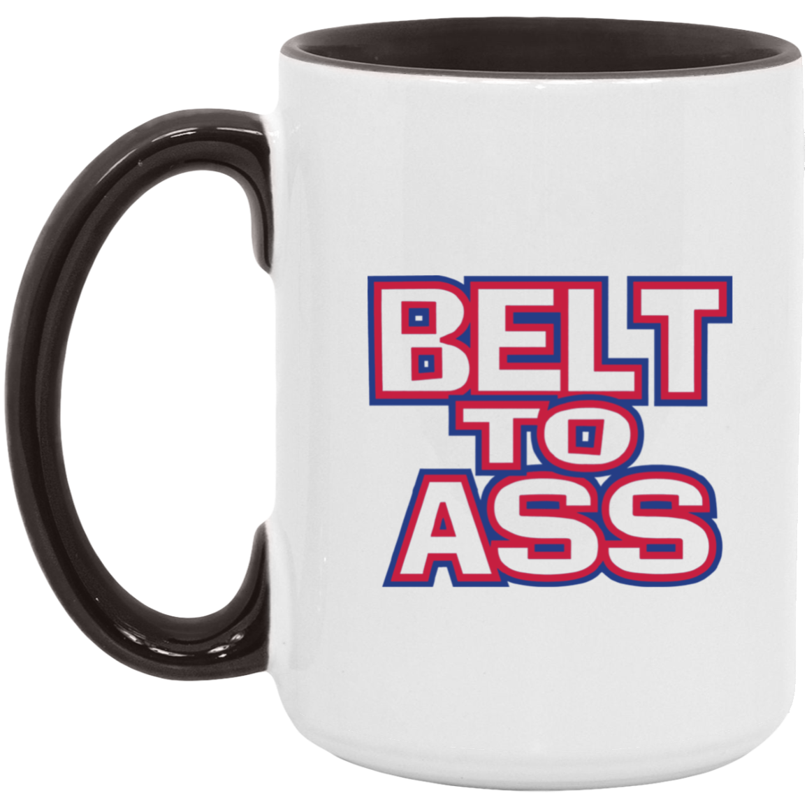 Belt To Ass Buffalo Bills Mug