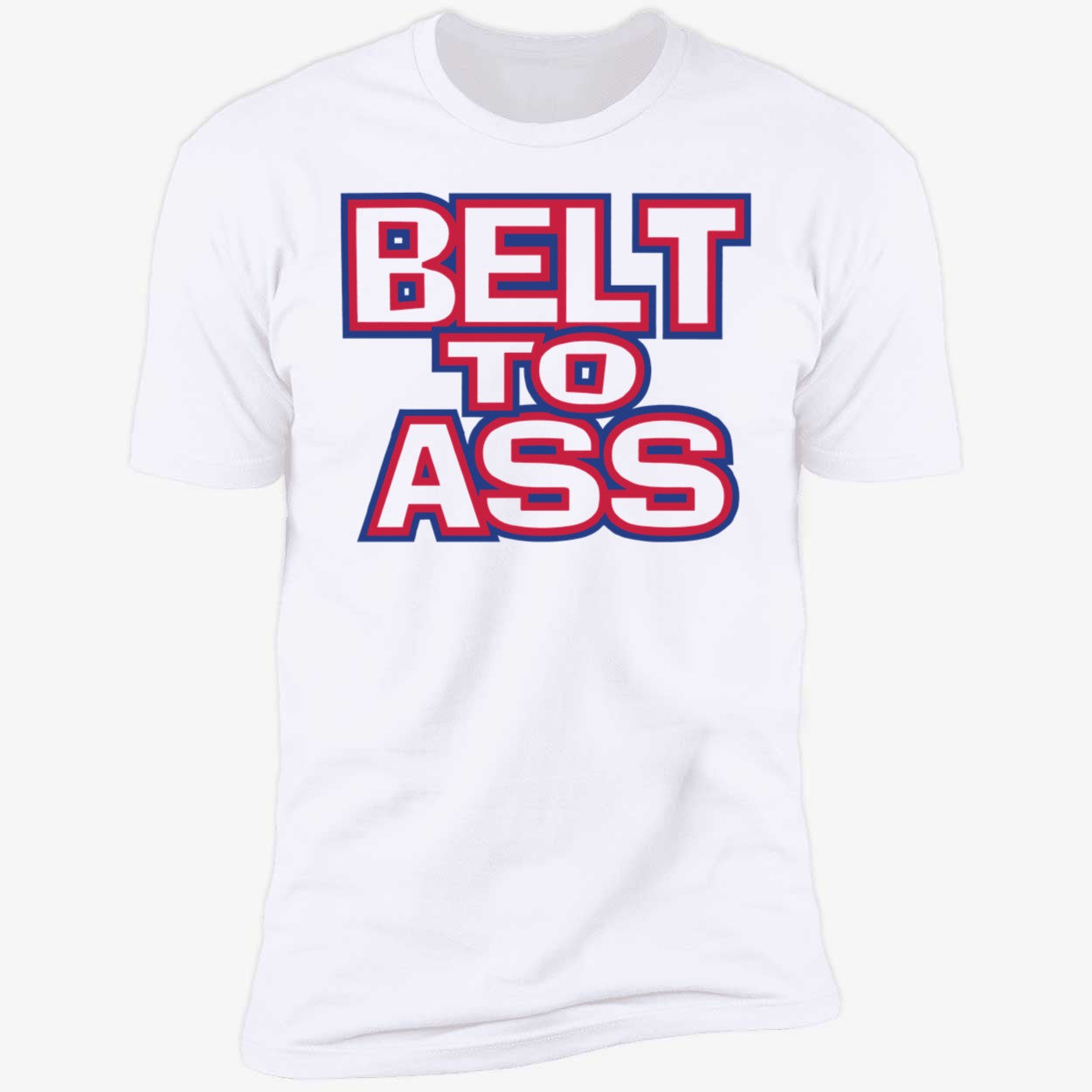 Belt To Ass Buffalo Bills Shirt