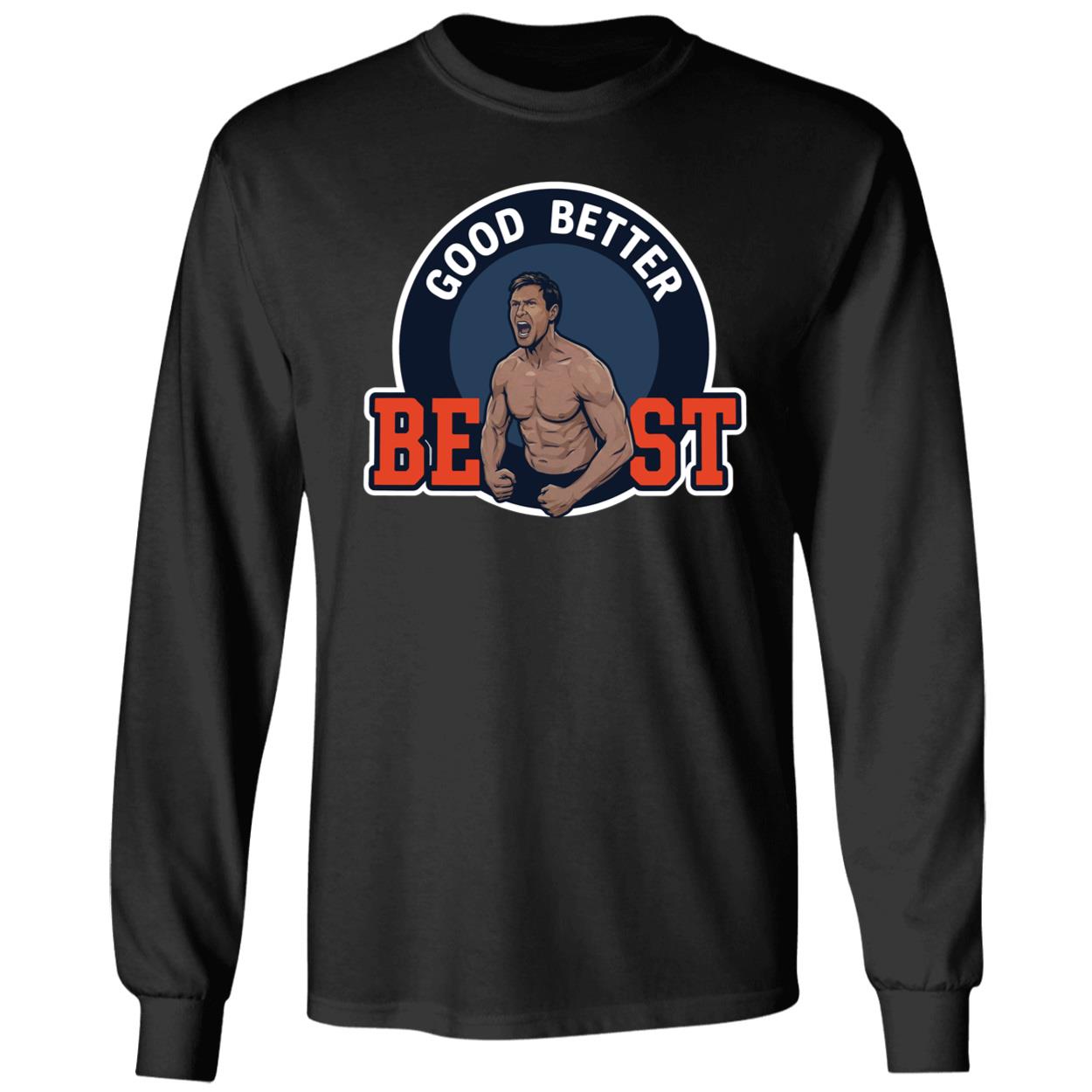 Ben Johnson Good Better Best Bears Long Sleeve Shirt