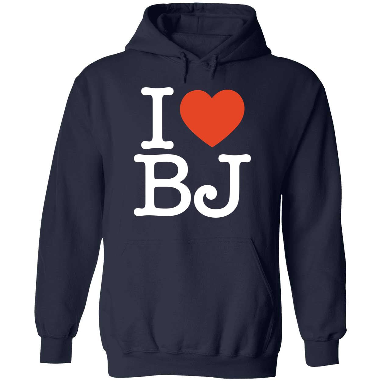 Ben Johnson I Love BJ Hoodie
