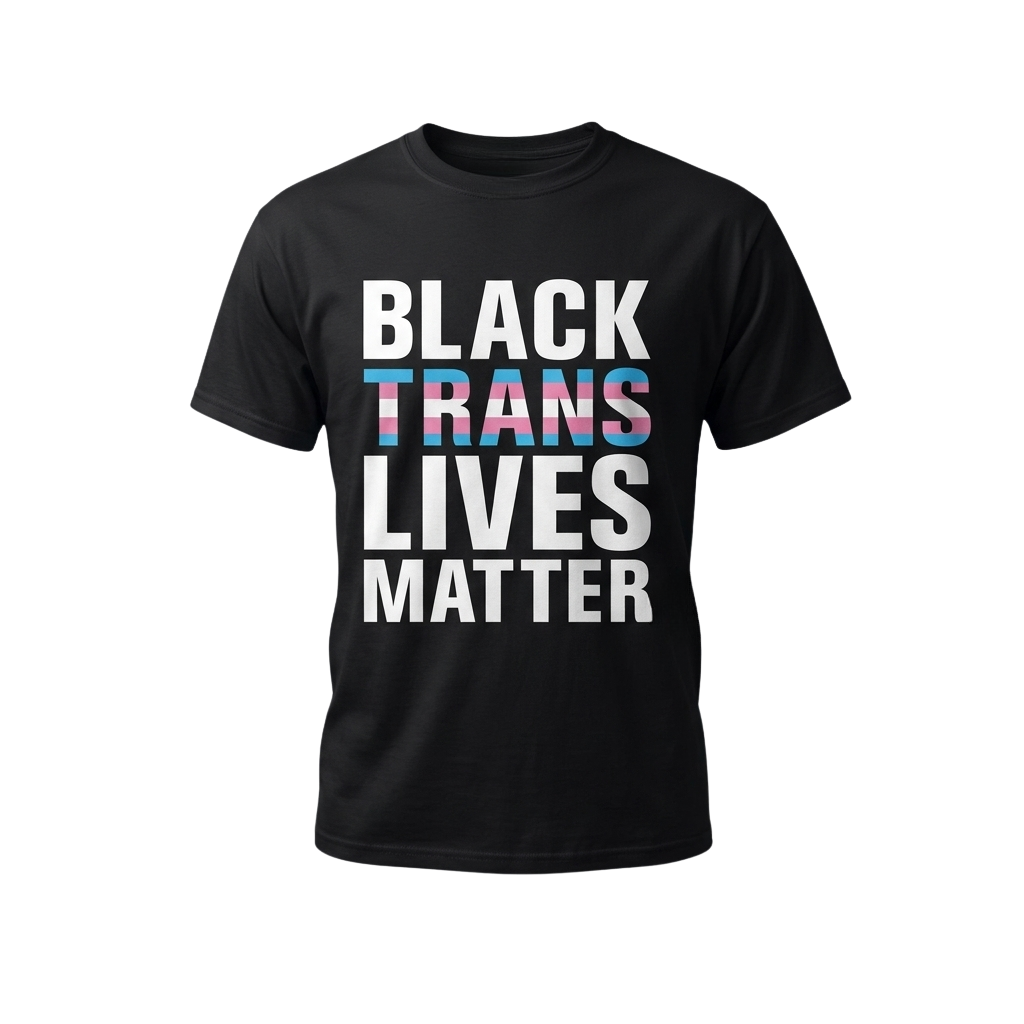 Black Trans Lives Matter Shirt