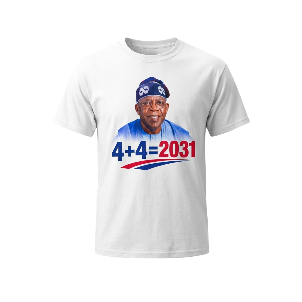 Bola Ahmed Tinubu 4 + 4 = 2031 Shirt