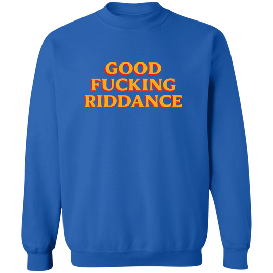 Brad Lander Good F*king Riddance Sweatshirt