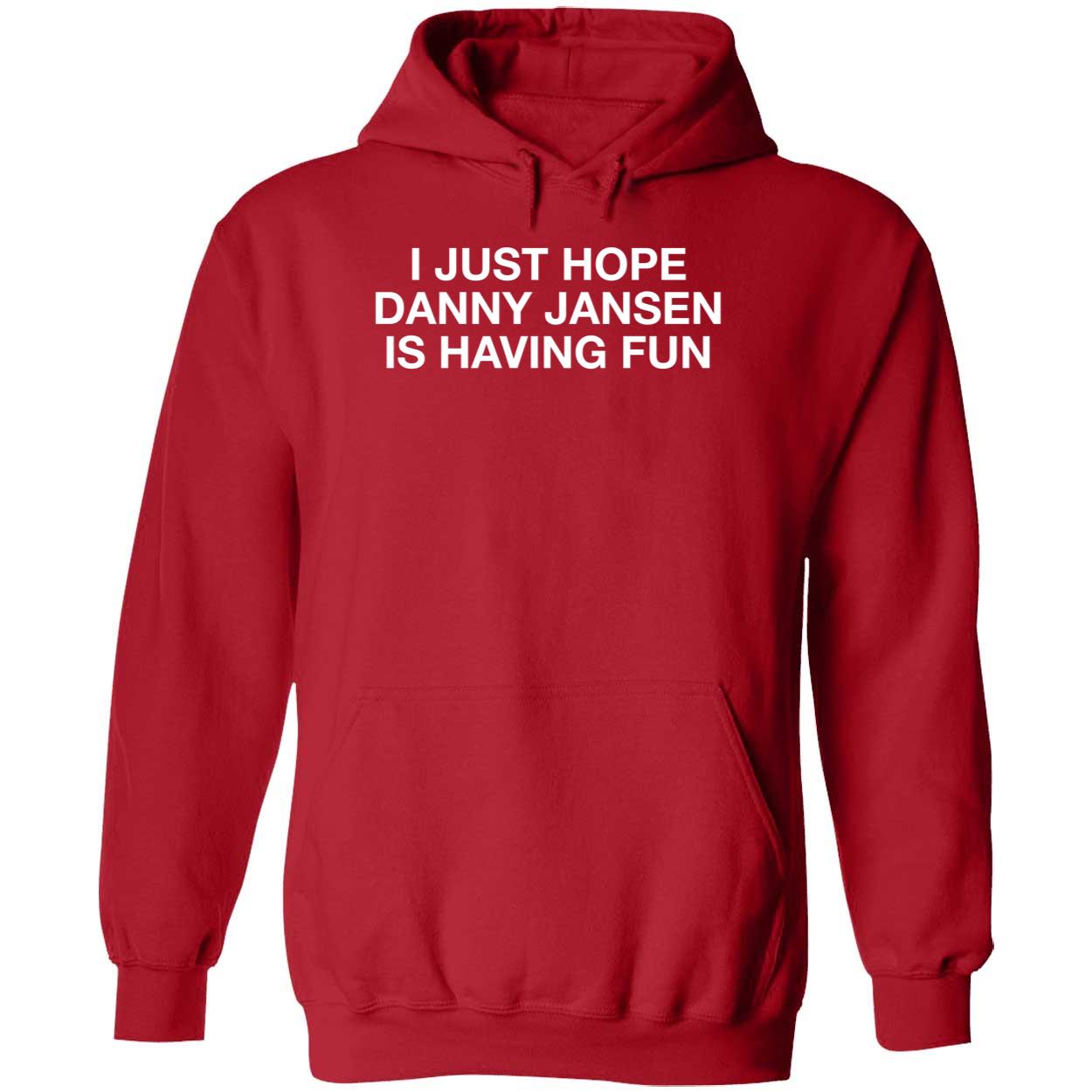 Brandon Nimmo I Just Hope Danny Jansen Is Having Fun Shirt