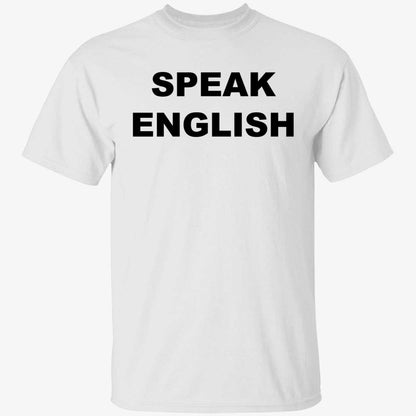 Carl Higbie Speak English Shirt