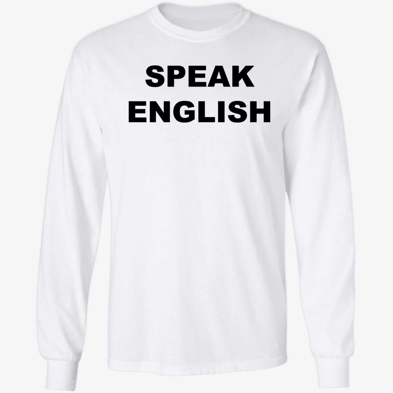 Carl Higbie Speak English Shirt